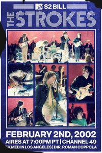 The Strokes: MTV $2 Bill Concert