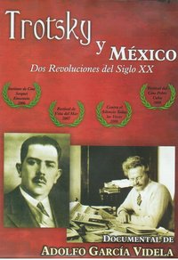 Trotsky y México. Dos revoluciones del siglo XX