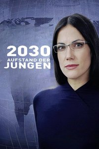 2030 – Aufstand der Jungen