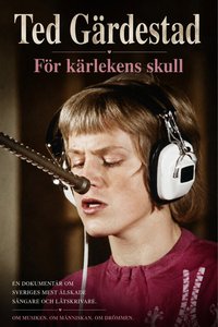 Ted Gärdestad – För kärlekens skull