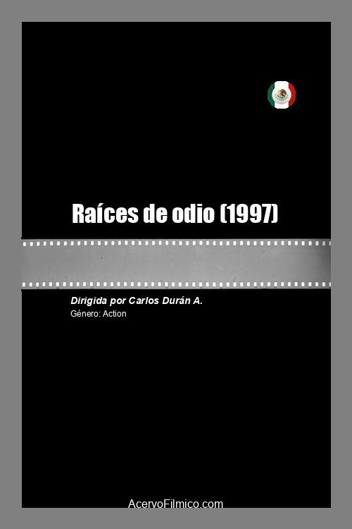 Raíces de odio