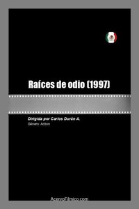 Raíces de odio