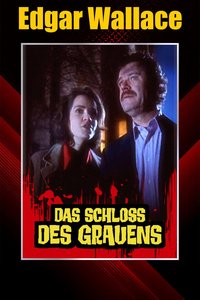 Edgar Wallace - Das Schloss des Grauens
