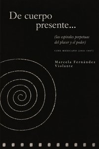 Of Present Body (or the perpetual spirals of pleasure and power)