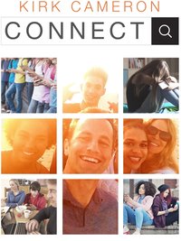 Kirk Cameron: Connect