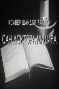 The Dream of Dr. Mišić