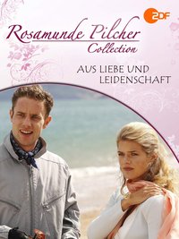 Aus Liebe und Leidenschaft
