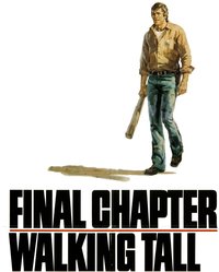 Final Chapter: Walking Tall