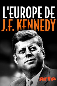 L'Europe de J.F. Kennedy