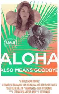 Aloha Also Means Goodbye