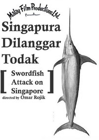 Singapura Di-Langgar Todak