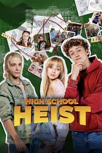 High School Heist