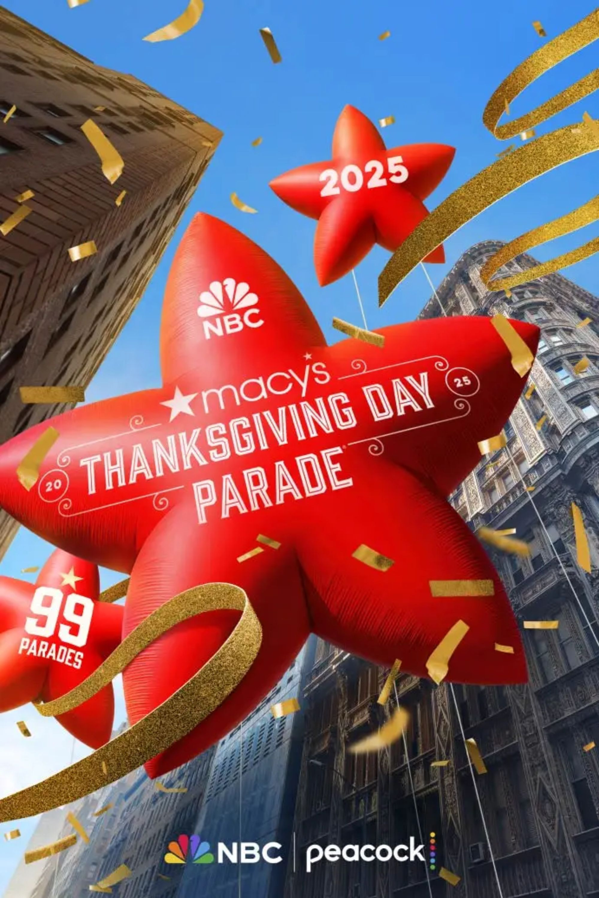 The 99th Annual Macy's Thanksgiving Day Parade