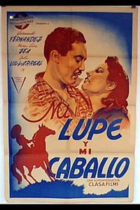 My Lupe and My Horse