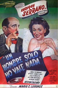 Un Hombre solo no vale nada