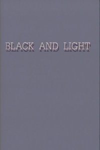 Black and Light