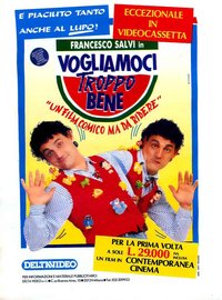Vogliamoci troppo bene