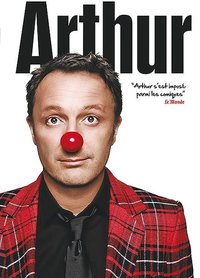 Arthur - Le Spectacle