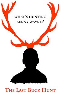 The Last Buck Hunt