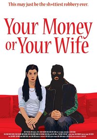 Your Money or Your Wife