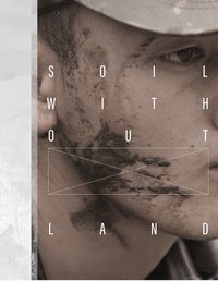 Soil Without Land