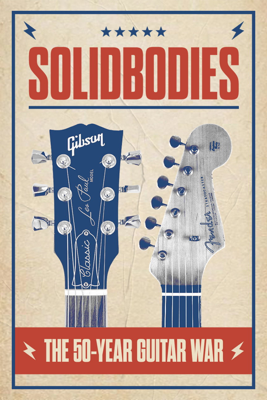 Solidbodies: The 50 Year Guitar War