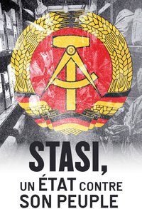 Stasi: A State Against Its People