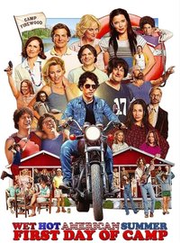 Wet Hot American Summer: First Day of Camp