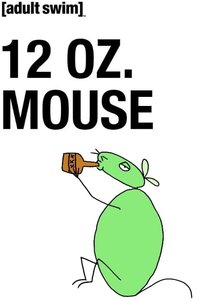 12 oz. Mouse