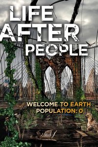 Life After People: The Series
