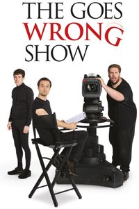 The Goes Wrong Show