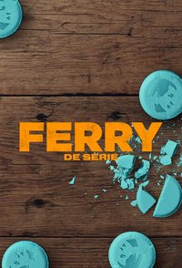 Ferry: A Série