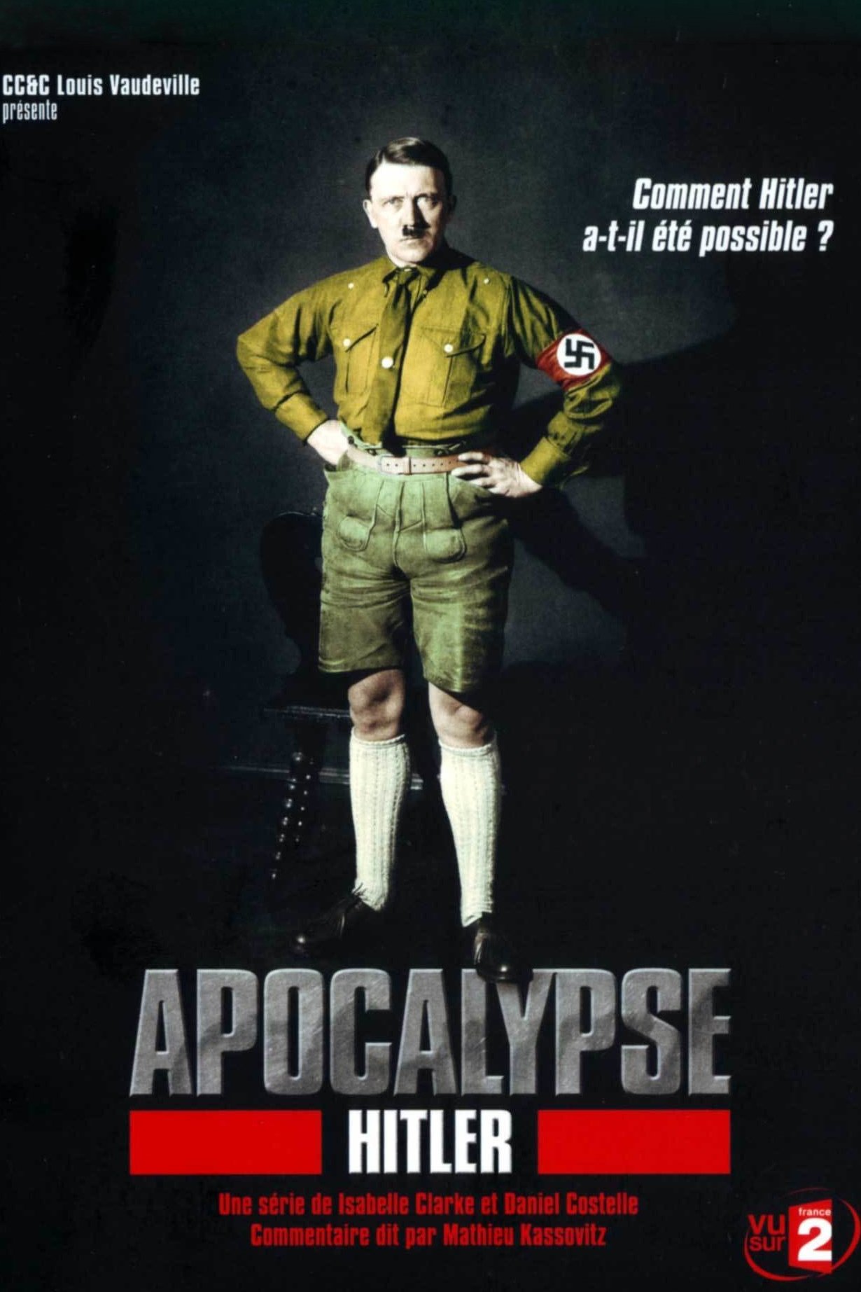 Apocalypse: The Rise of Hitler