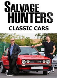 Salvage Hunters: Classic Cars