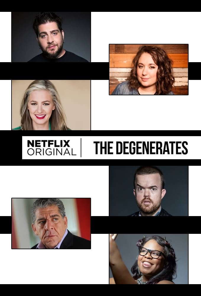 The Degenerates (堕落的脱口秀 第 1 季)