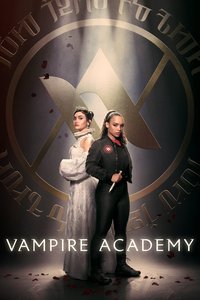 Vampire Academy (吸血鬼学院)