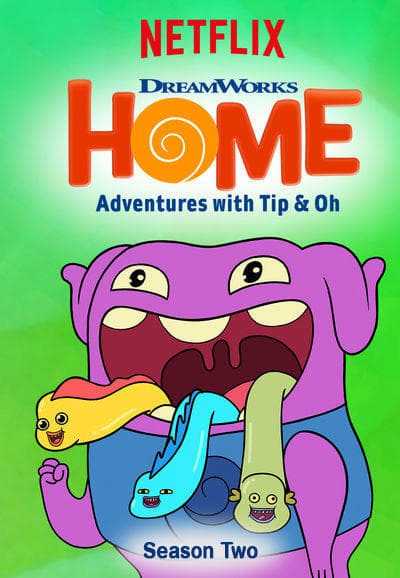 Home: Adventures with Tip & Oh (疯狂外星人 第 2 季)