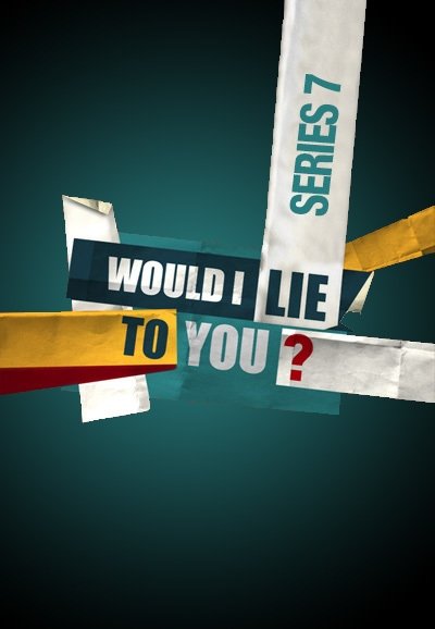 Would I Lie to You? 第七季