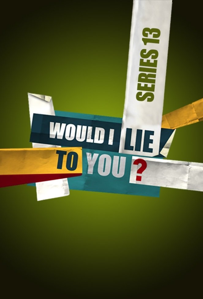 Would I Lie to You? 第十三季