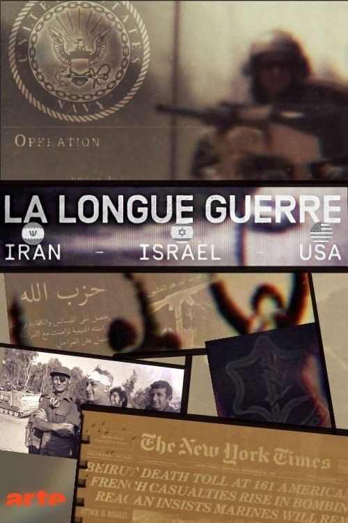 The Long War: Iran, Israel, USA (Miniseries)