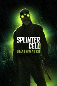 Splinter Cell: Deathwatch (Splinter Cell)