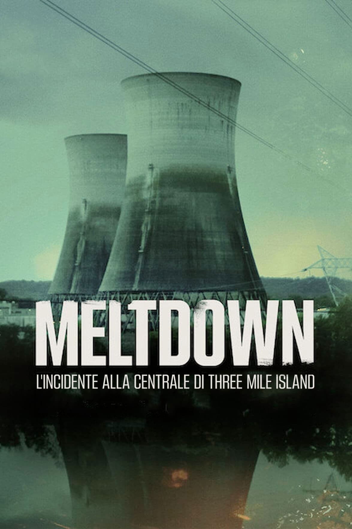 Meltdown: Three Mile Island (Limited Series)
