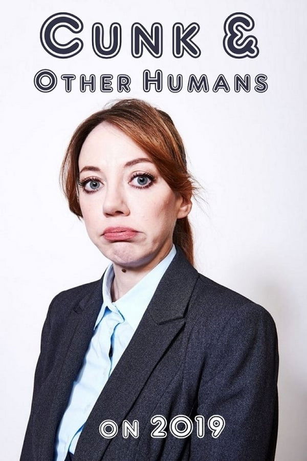 Cunk & Other Humans on 2019 (Specials)