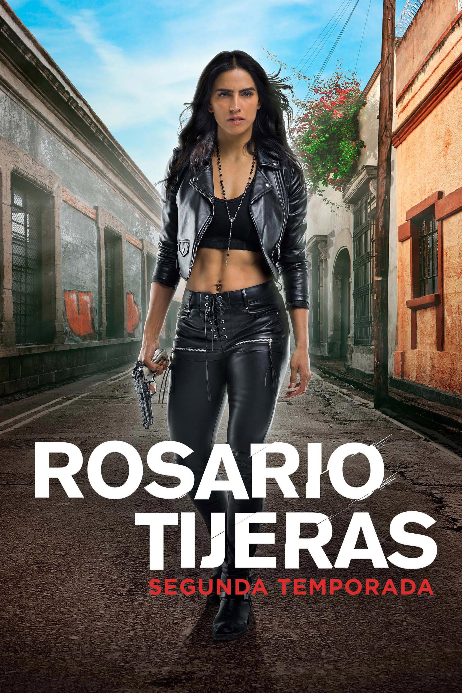 Rosario Tijeras (Mexico) Season 2