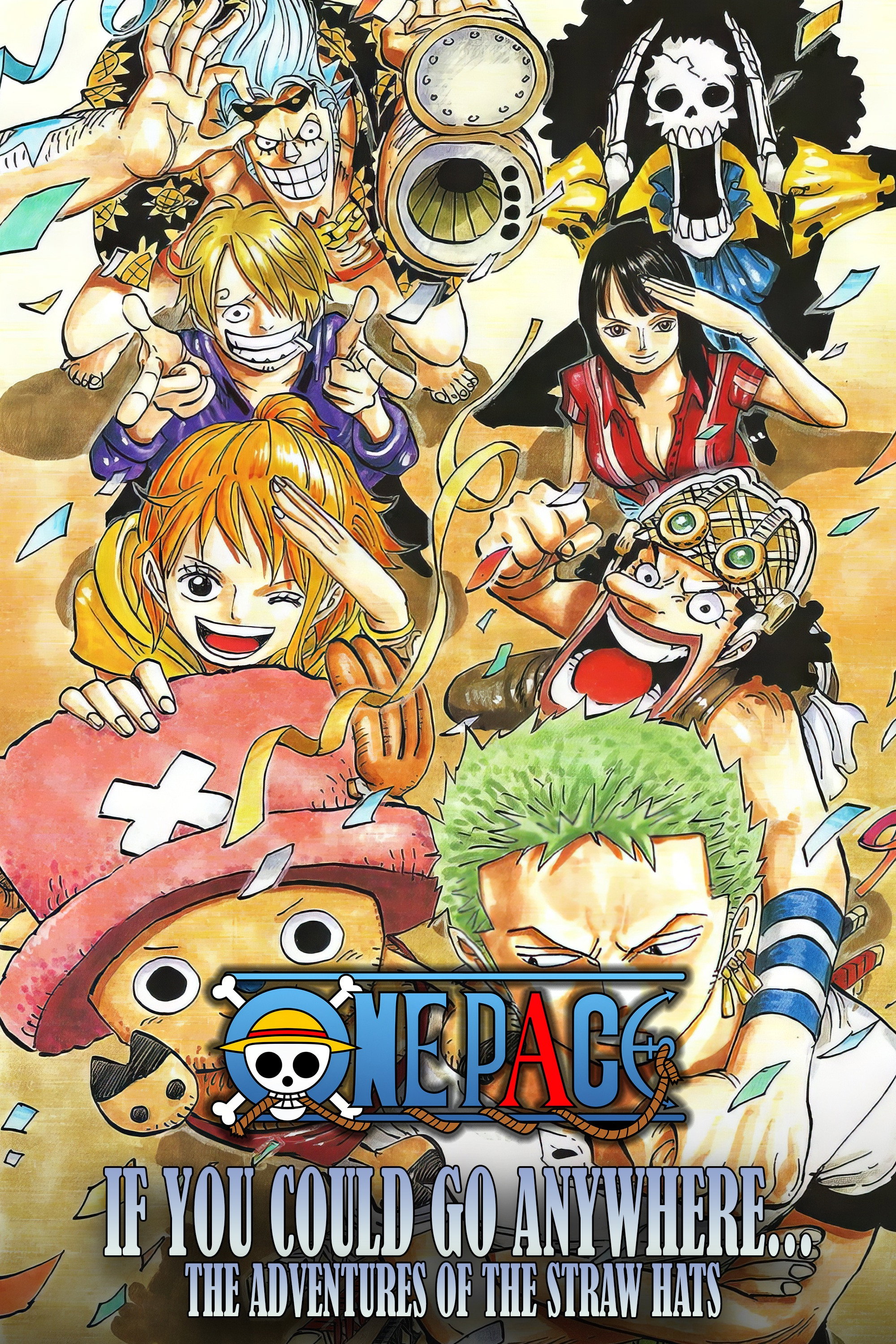 One Pace (If You Could Go Anywhere... The Adventures of the Straw Hats)