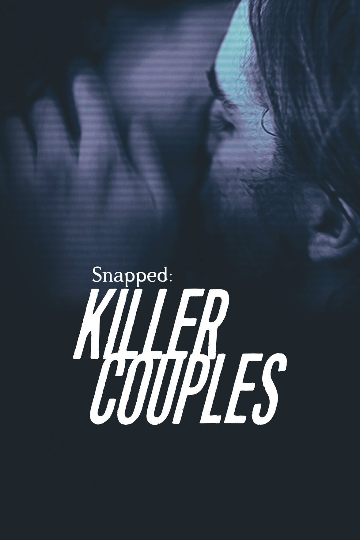 Snapped: Killer Couples Season 16