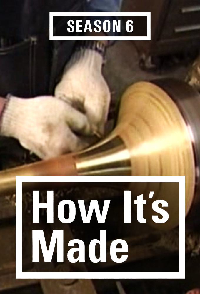How It's Made Season 6