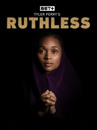 Tyler Perry's Ruthless Staffel 1