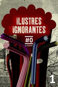 Ilustres ignorantes Season 1