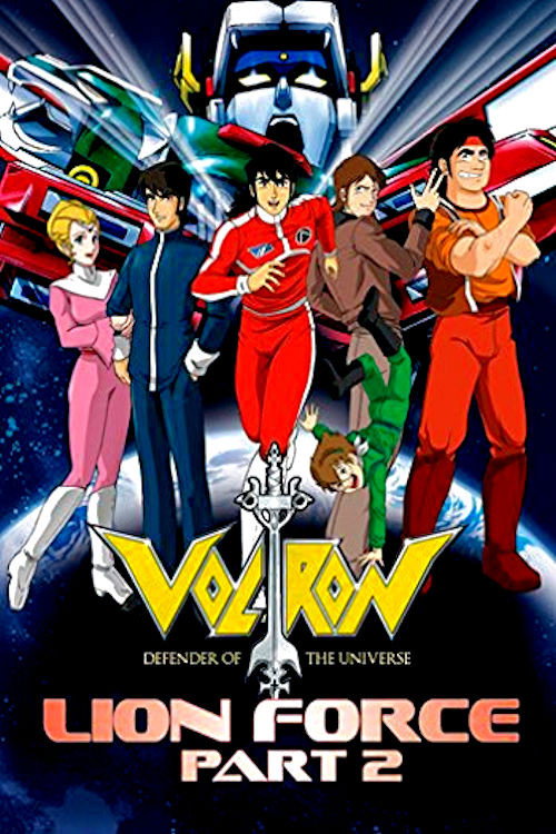 Voltron: Defender of the Universe (Lion Force: Part 2)